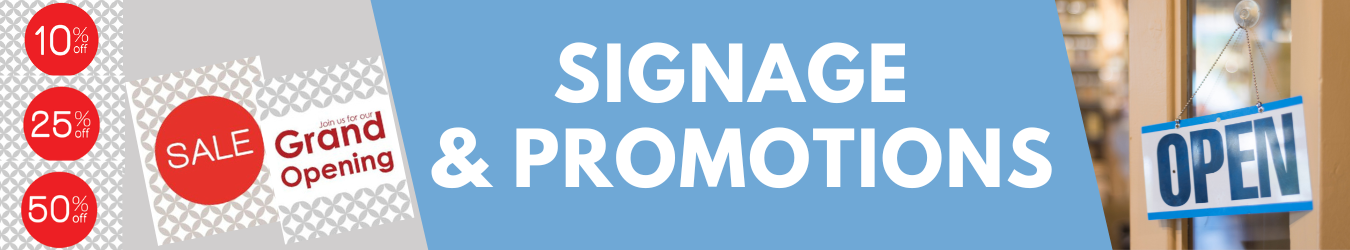 Signage & Promotions