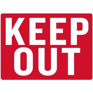 Keep Out Sign