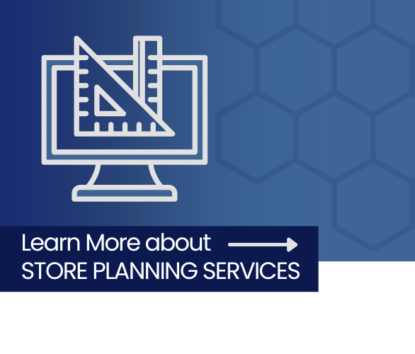Learn More About Store Planning Services